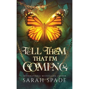 Tell Them That I'm Coming | Sarah Spade (2026)