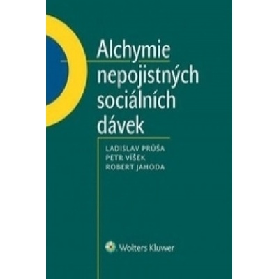 ALCHYMIE NEPOJISTNÝCH SOCIÁLNÍCH DÁVEK Průša, Víšek, Jahoda