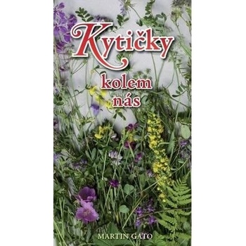 Kytičky kolem nás