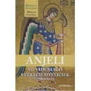 Anjeli vo videniach veľkých mystičiek - Marcello Stanzione, Myriam Castelli