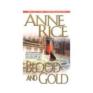 Blood and Gold (ISBN: 9780345409324)