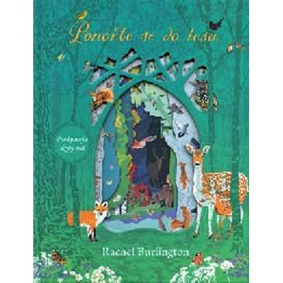 Ponořte se do lesa - Rachel Burlington