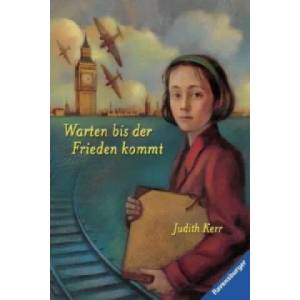 Warten bis der Frieden kommt | Judith Kerr, Annemarie Böll (1991)