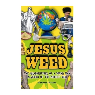 Jesus Weed Gerald Taylor