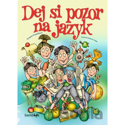 Dej si pozor na jazyk - Zuzana Pospíšilová