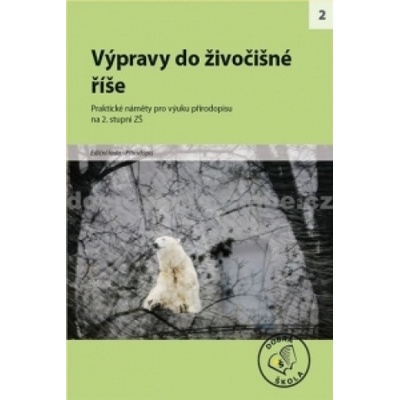 Výpravy do živočišné říše pro 2. stupeň ZŠ