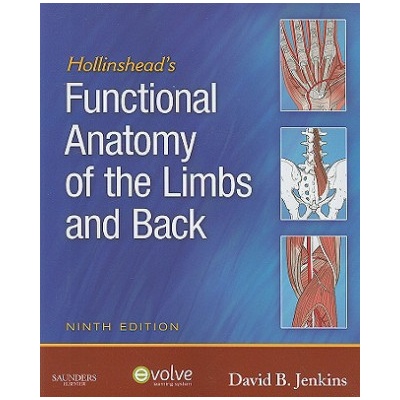 Hollinshead's Functional Anatomy of the Limbs and Back | David Jenkins