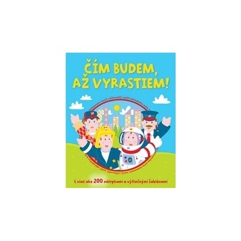 Čím budem, až vyrastiem!