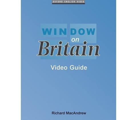Window on Britain 1 Video Guide