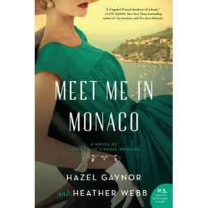 Meet Me in Monaco | GAYNOR HAZEL (ISBN: 9780062885364)