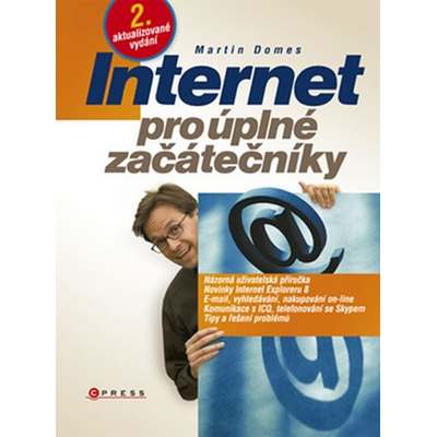 Internet pro úplné začátečníky - Martin Domes