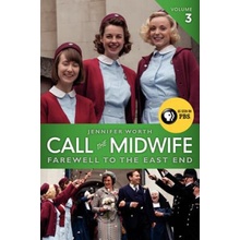 Call the Midwife, Volume 3: Farewell to the East End Worth JenniferPaperback