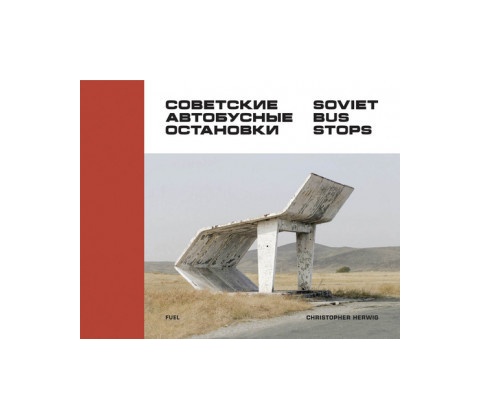 Soviet Bus Stops Herwig Christopher
