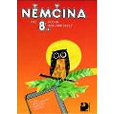 Němčina pro 8.ročník základní školy - Marie Maroušková, Vladimír Eck