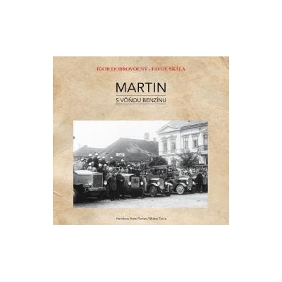 Martin - Igor Dobrovolný, Pavol Skála