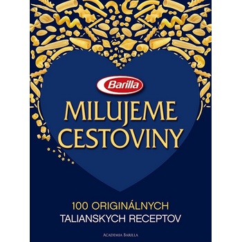 Milujeme cestoviny