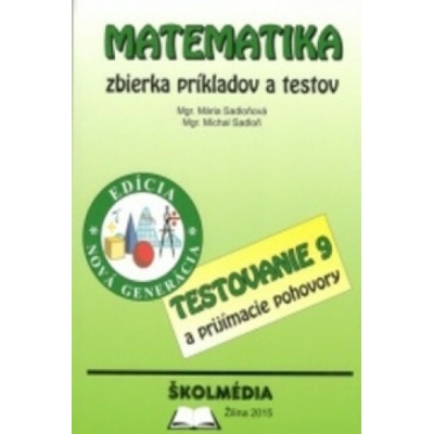 Matematika - zbierka príkladov a testov (edícia 2018)