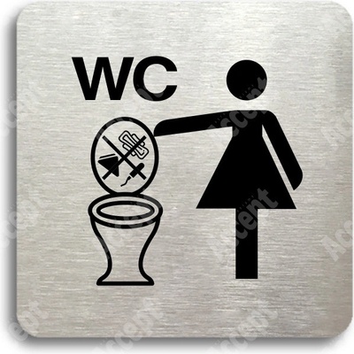 ACCEPT Piktogram zákaz vhazování předmětů do WC - stříbrná tabulka - černý tisk bez rámečku