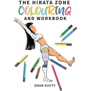 Hirata Zone Colouring and Workbook | Oran Kivity (ISBN: 9781916327924)