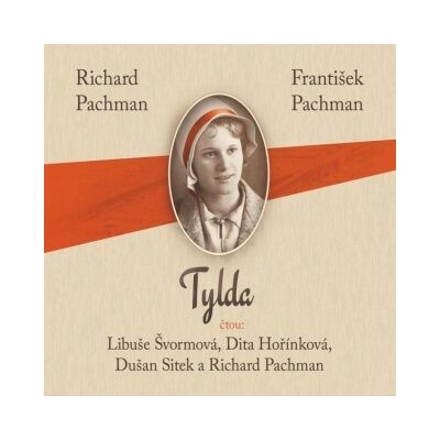 Tylda - František Pachman, Richard Pachman
