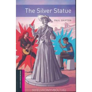 Oxford Bookworms: Starter: : The Silver Statue | Paul Shipton (ISBN: 9780194634083)