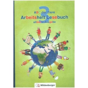 ABC der Tiere 3 - Arbeitsheft Lesebuch, silbierte Ausgabe. Neubearbeitung | Klaus Kuhn (2017)