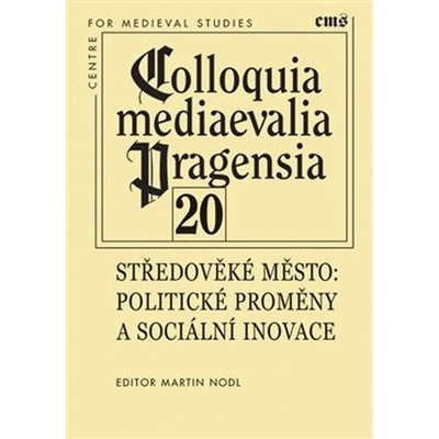 Středověké město - Martin Nodl, Michaela Malaníková, Beata Możejko