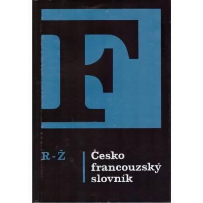 Česko-francouzský slovník R-Ž - Václav Vlasák, Stanislav Lyer