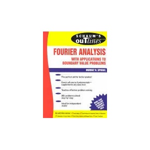 Schaum's Outline of Fourier Analysis with Applications to Boundary Value Problems | Murray Spiegel (ISBN: 9780070602199)