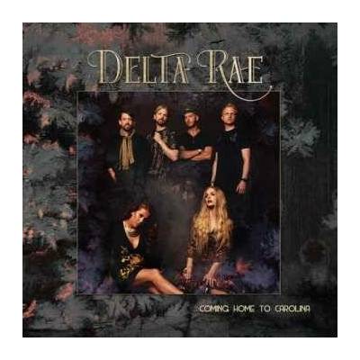 Delta Rae: Come Home To Carolina Ltd. 2 LP