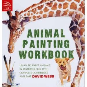 Animal Painting Workbook | David Webb (ISBN: 9780715324547)