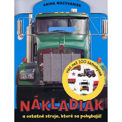 Nákladiak a ostatné stroje, ktoré sa pohybujú!