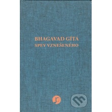 Bhagavad Gítá - Spev vznešeného