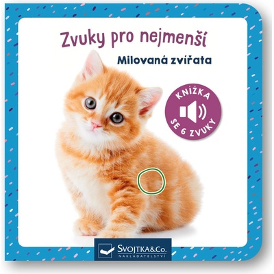 Zvuky pro nejmenší Milovaná zvířata