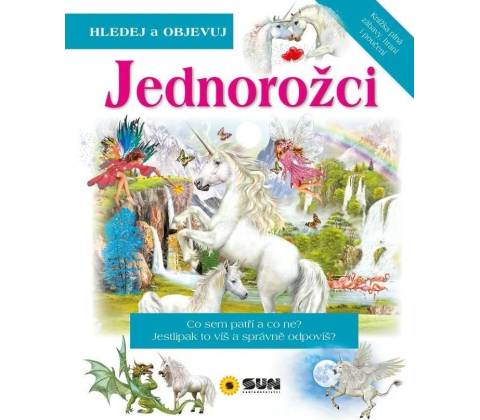 Jednorožci - Hledej a Objevuj