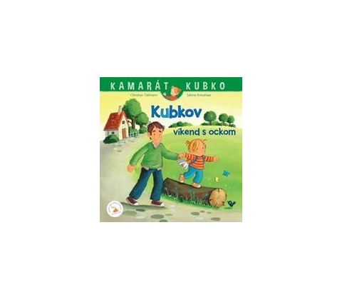 Kubkov víkend s ockom