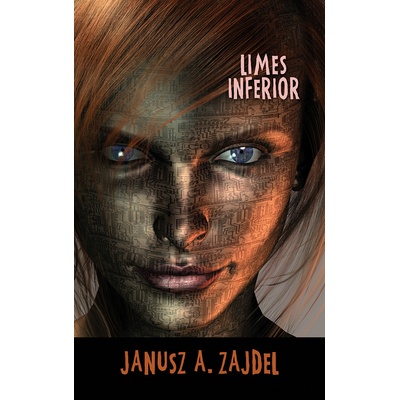 Limes Inferior - Janusz A. Zajdel