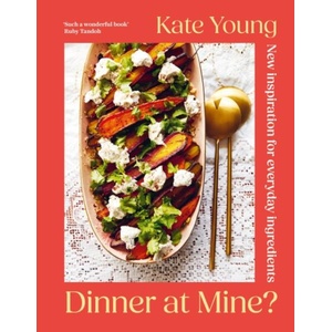 Dinner at Mine? | YOUNG KATE (ISBN: 9781788545303)