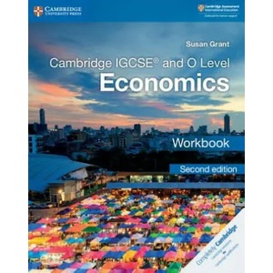 Cambridge IGCSE (TM) and O Level Economics Workbook | Susan Grant (ISBN: 9781108440400)