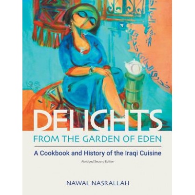 DELIGHTS FROM THE GARDEN OF EDEN NASRALLAH NAWAL
