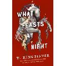 What Feasts at Night