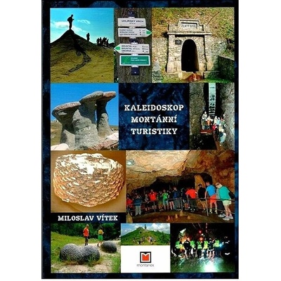 Kaleidoskop montánní turistiky