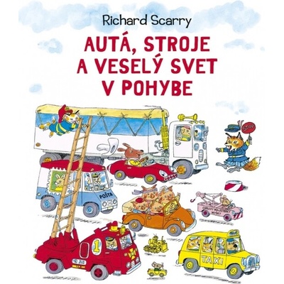 Autá, stroje a veselý svet v pohybe