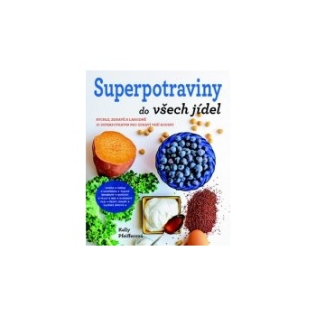 Superpotraviny do všech jídel