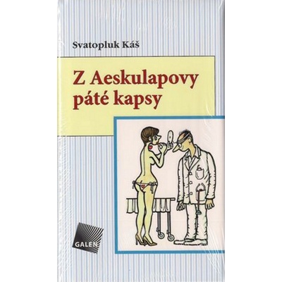 Z Aeskulapovy páté kapsy - Svatopluk Káš