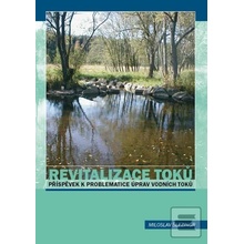 Revitalizace toků - Miloslav Šlezingr