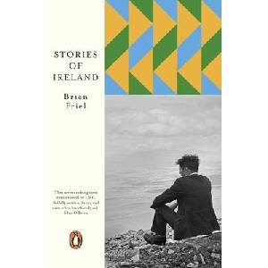 Stories of Ireland | Brian Friel (ISBN: 9781405972239)