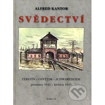 Svědectví - Alfred Kantor