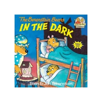 Image 1 of Berenstain Bears in the Dark | Stan Berenstain, Jan Berenstain