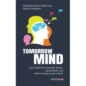 Tomorrowmind | Martin Seligman, Judith Elze, Katrin Harlaß (ISBN: 9783424202649)